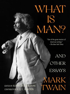 cover image of What Is Man? and Other Essays (Warbler Classics Annotated Edition)